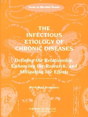 cover image of The Infectious Etiology of Chronic Diseases